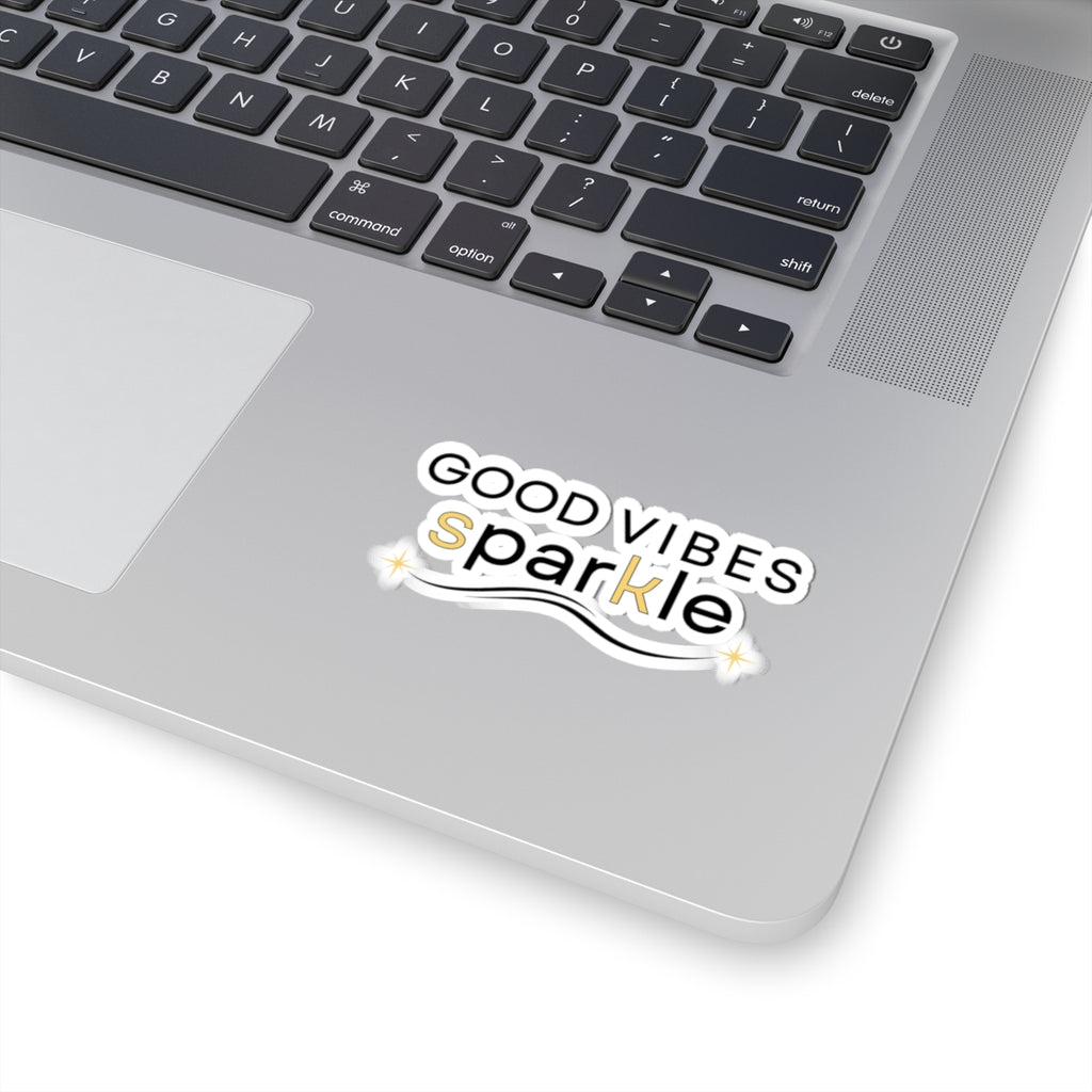 Good Vibes Sparkle Kiss-Cut Sticker – Positive Aesthetic Laptop Decal