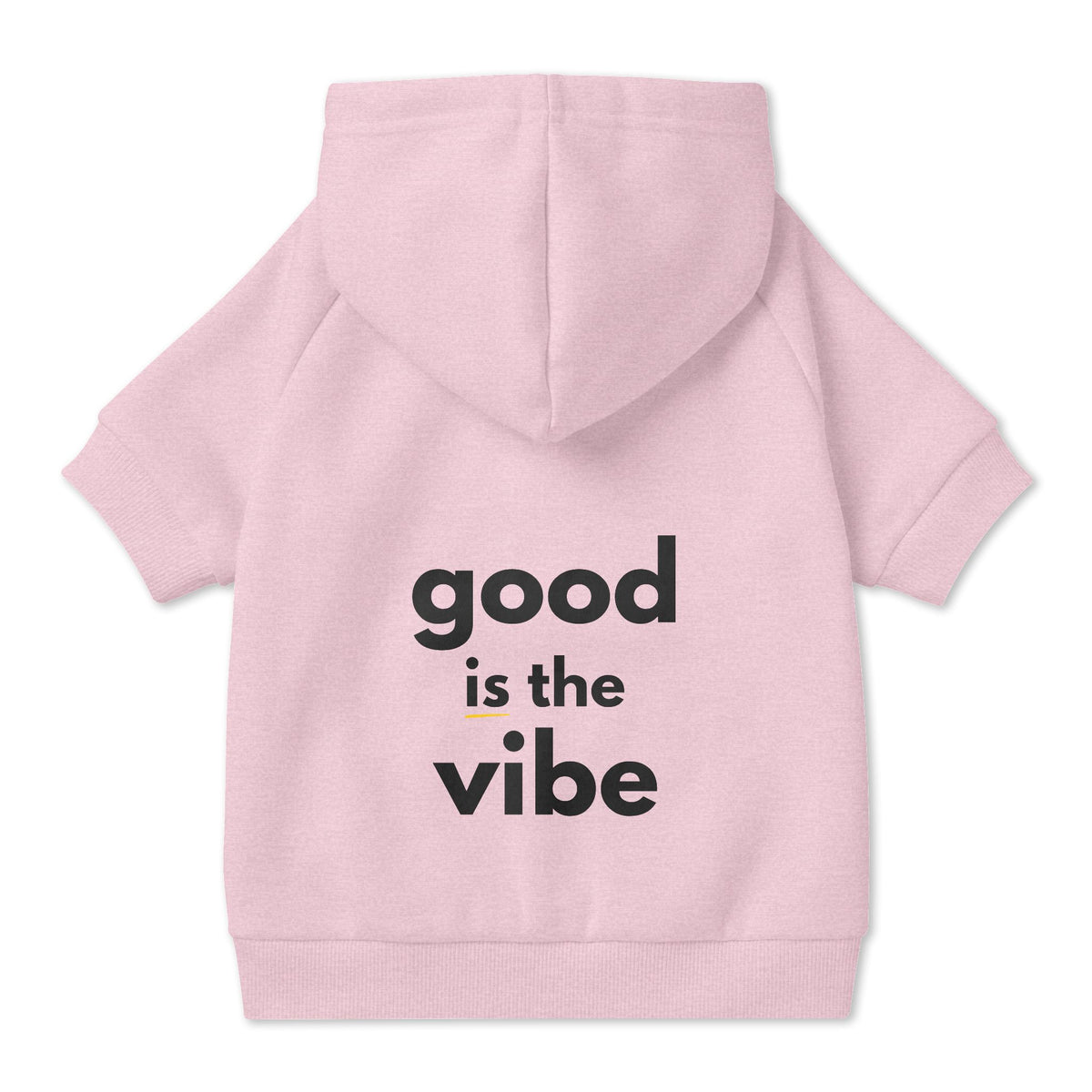 Pet Hoodie with Collar Hole - "good is the vibe" wording - Choose Grey or Pink