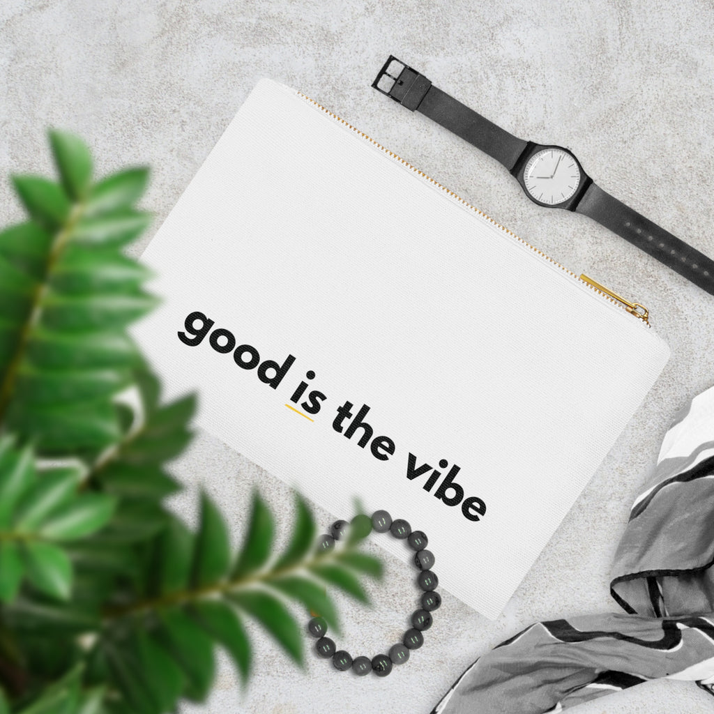Good Is The Vibe Cosmetic Bag — Minimalist Makeup Pouch with Positive Quote