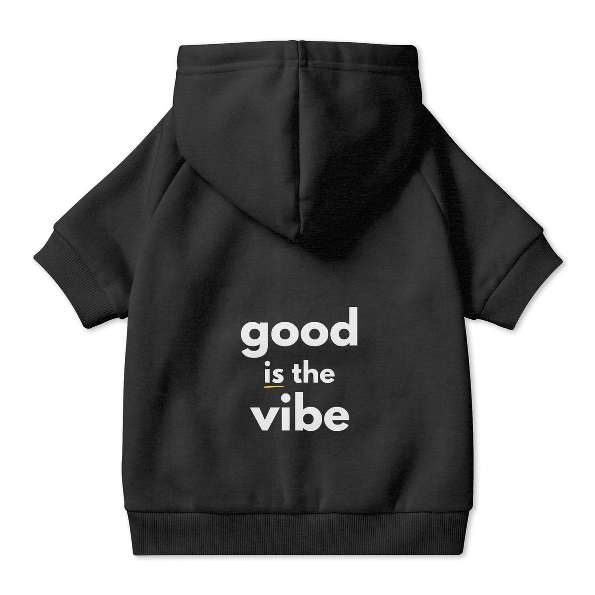 Pet Hoodie with Collar Hole - "good is the vibe" wording - Choose Black or Navy
