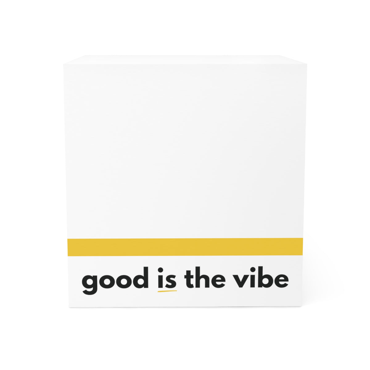 “good Is the vibe” Note Cube — Inspirational Sticky Note Pad