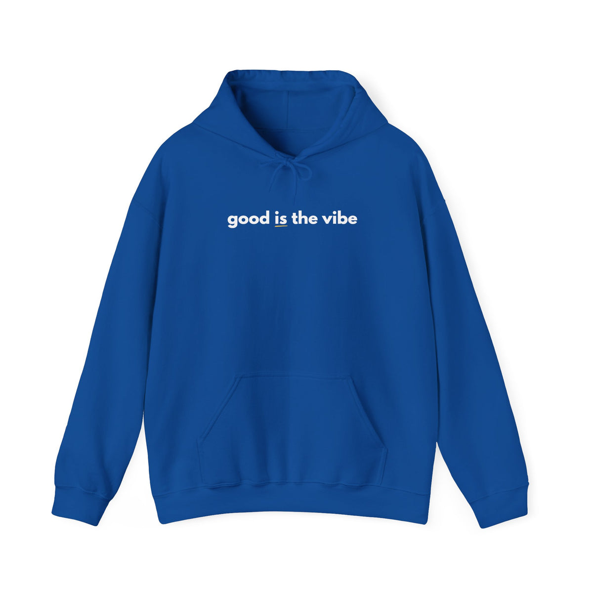 "good is the vibe" Hoodie — Motivational Positive Message Pullover