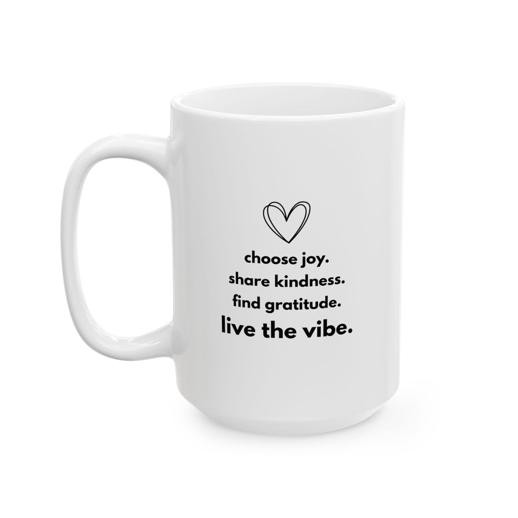 Inspirational Mug - 'Good is the Vibe' Definition - Coffee Tea Cup (11oz/15oz)