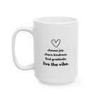 Inspirational Mug - 'Good is the Vibe' Definition - Coffee Tea Cup (11oz/15oz)