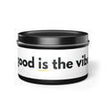 "Good Is the Vibe" 8 oz Motivational Tin Candle - Scented Soy Blend, Eco-friendly