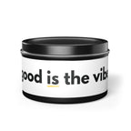"Good Is the Vibe" 8 oz Motivational Tin Candle - Scented Soy Blend, Eco-friendly