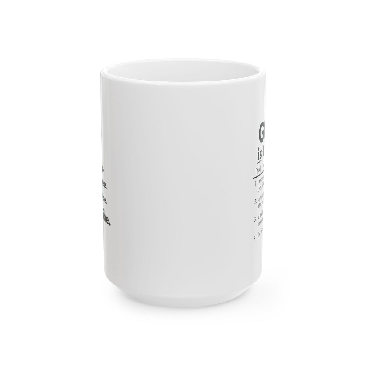 Inspirational Mug - 'Good is the Vibe' Definition - Coffee Tea Cup (11oz/15oz)