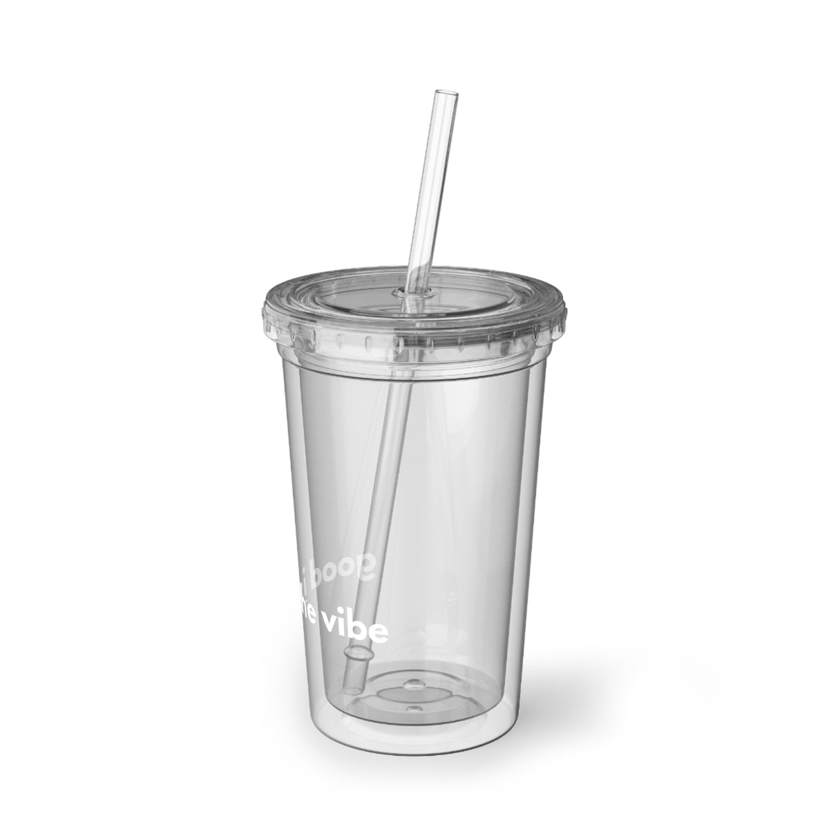 Clear Acrylic Tumbler — "Good Is the Vibe" Reusable Cup