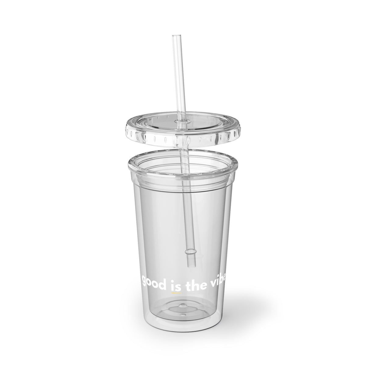 Clear Acrylic Tumbler — "Good Is the Vibe" Reusable Cup