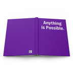 Hardcover Journal — Motivational Lined Notebook - Anything Is Possible