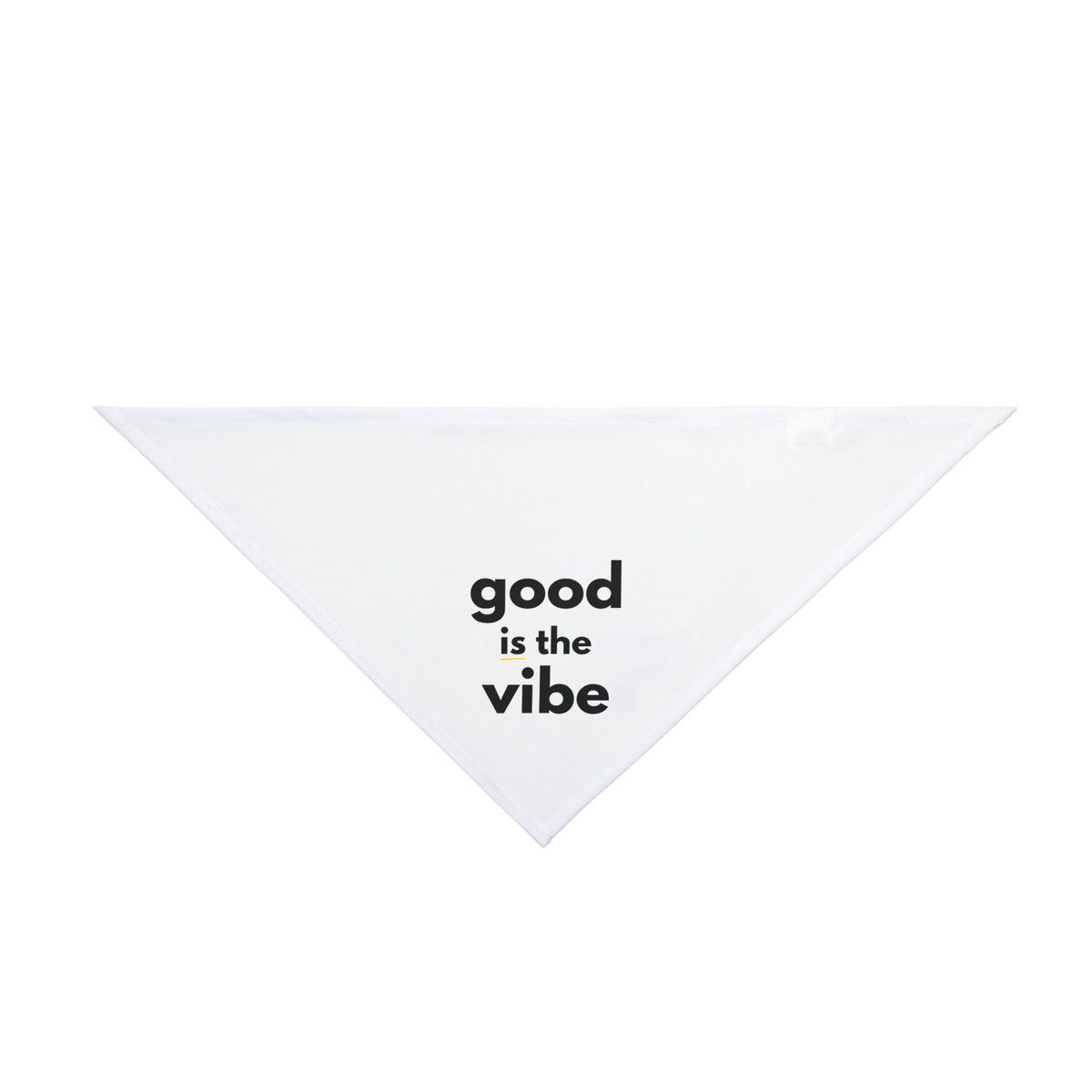 Pet Bandana - "good is the vibe"