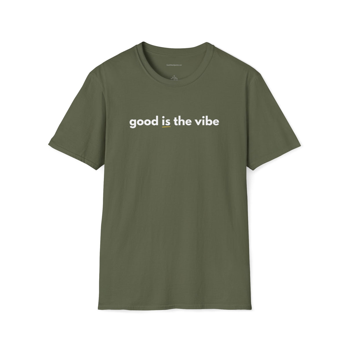 Good Is The Vibe T-Shirt — Positive Message Graphic Tee