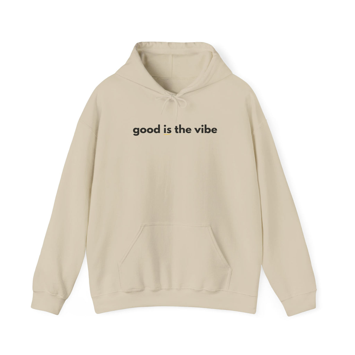 "good is the vibe" Hoodie — Motivational Positive Message Pullover