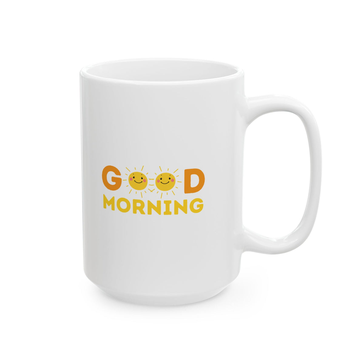 Good Morning Ceramic Mug - Choose 11 oz or 15 oz - BPA and Lead-free