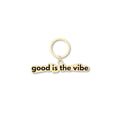 “good Is the vibe” Positive Quote Keychain