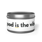 "Good Is the Vibe" 8 oz Motivational Tin Candle - Scented Soy Blend, Eco-friendly