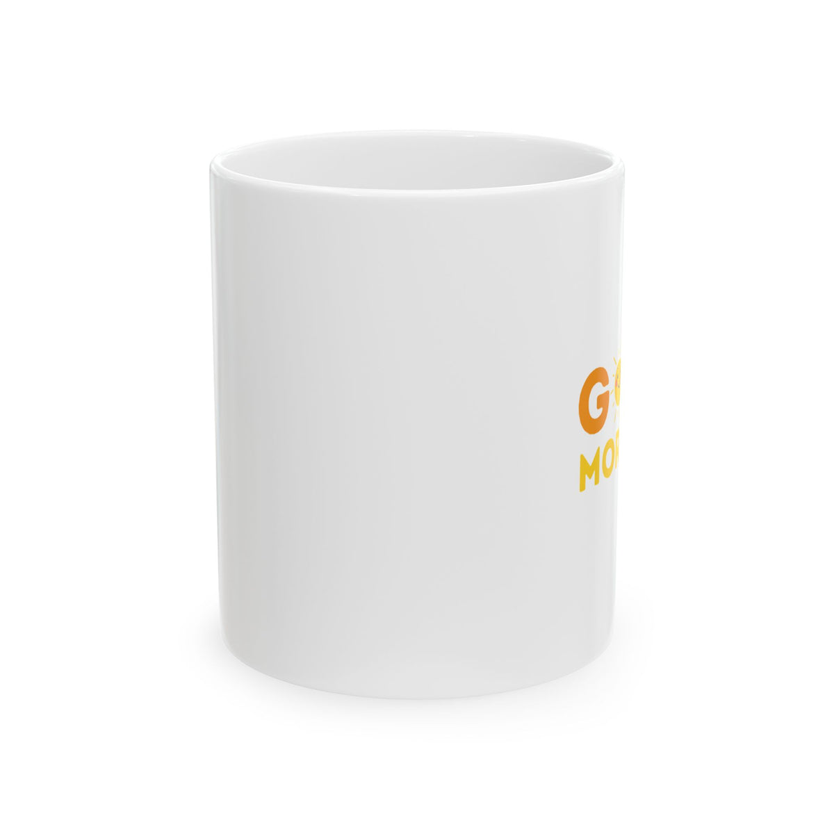 Good Morning Ceramic Mug - Choose 11 oz or 15 oz - BPA and Lead-free
